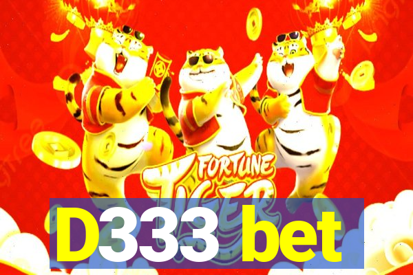 D333 bet